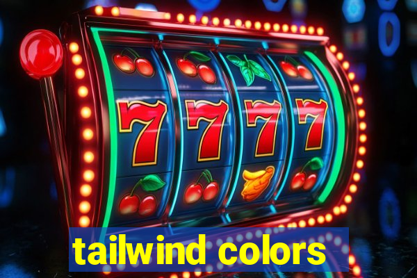 tailwind colors